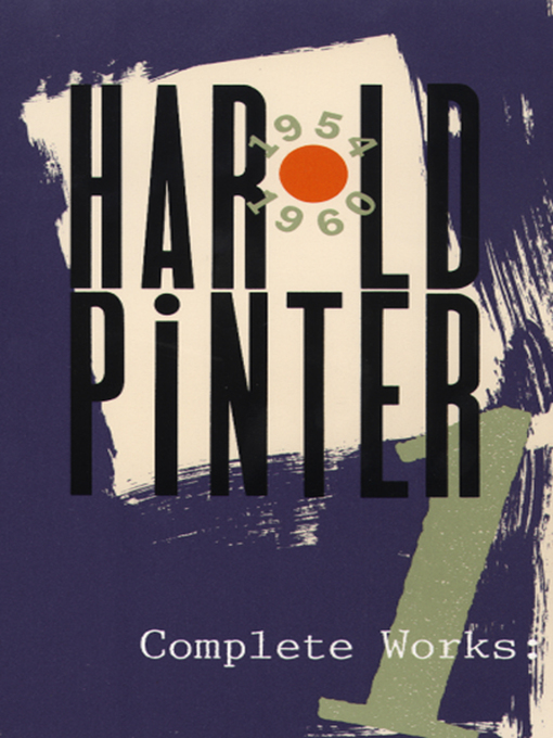 Title details for Complete Works, Volume I by Harold Pinter - Available
